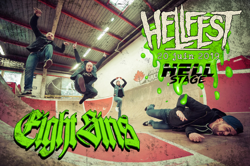 EIGHT SINS jouera cette année au Hellfest !! EIGHT SINS jouera cette année au Hellfest !!